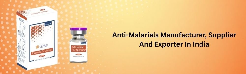 Anti-Malarials Manufacturer, Supplier And Exporter In India