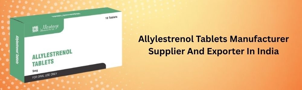 Allylestrenol Tablets