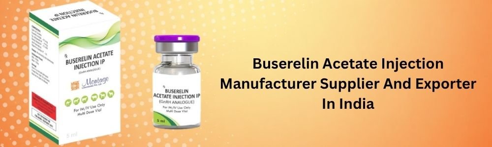 Buserelin Acetate Injection