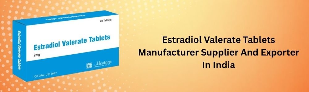 Estradiol Valerate Tablets