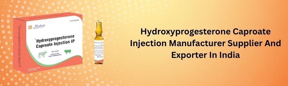 Hydroxyprogesterone Caproate Injection