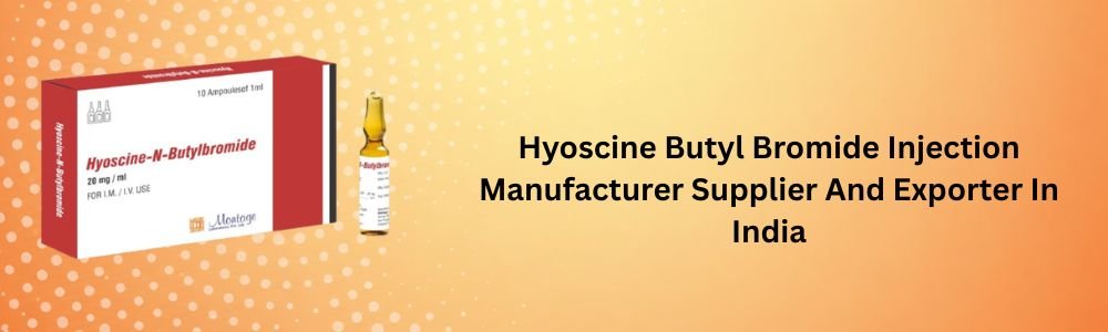 Hyoscine Butyl Bromide Injection