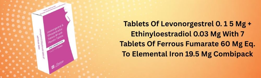 Tablets Of Levonorgestrel 0. 1 5 Mg + Ethinyloestradiol 0.03 Mg With 7 Tablets Of Ferrous Fumarate 60 Mg Eq. To Elemental Iron 19.5 Mg Combipack