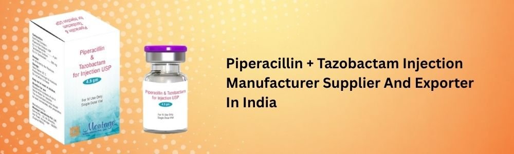Piperacillin + Tazobactam Injection