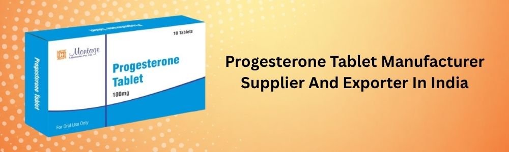 Progesterone Tablet