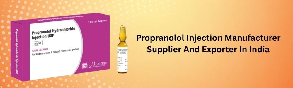 Propranolol Injection