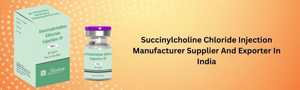 Succinylcholine Chloride Injection