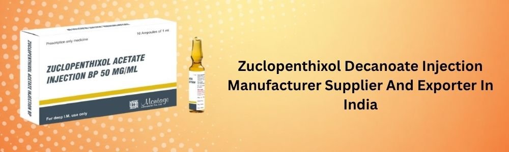 Zuclopenthixol Decanoate Injection